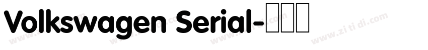 Volkswagen Serial字体转换